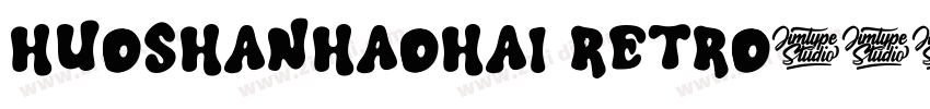 HuoshanHaohai Retro字体转换